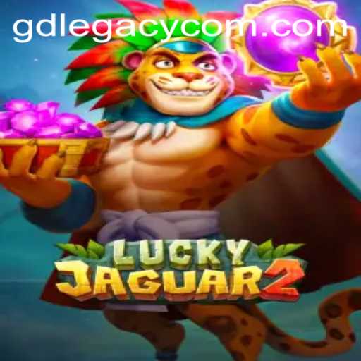 Exploring the Exciting World of Luckyjaguar2: GD LEGACY